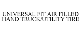 UNIVERSAL FIT AIR FILLED HAND TRUCK/UTILITY TIRE