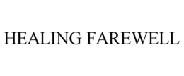 HEALING FAREWELL
