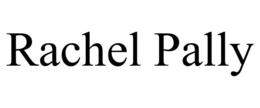 RACHEL PALLY