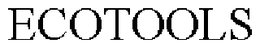 ECOTOOLS