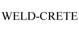 WELD-CRETE