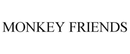 MONKEY FRIENDS