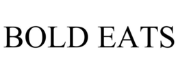 BOLD EATS