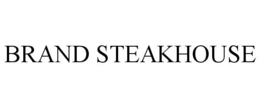 BRAND STEAKHOUSE