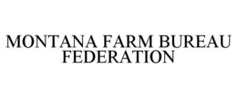 MONTANA FARM BUREAU FEDERATION