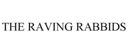 THE RAVING RABBIDS