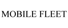 MOBILE FLEET