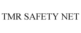 TMR SAFETY NET