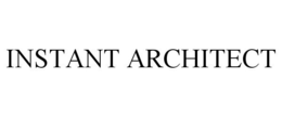 INSTANT ARCHITECT
