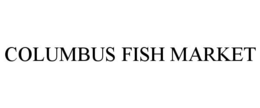 COLUMBUS FISH MARKET