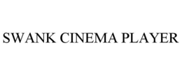 SWANK CINEMA PLAYER