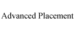 ADVANCED PLACEMENT