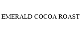 EMERALD COCOA ROAST