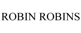 ROBIN ROBINS