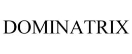 DOMINATRIX