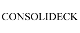 CONSOLIDECK