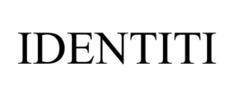 IDENTITI