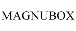 MAGNUBOX