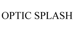 OPTIC SPLASH