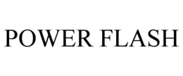 POWER FLASH