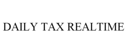 DAILY TAX REALTIME