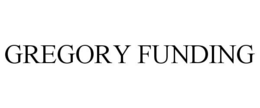 GREGORY FUNDING