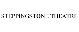 STEPPINGSTONE THEATRE