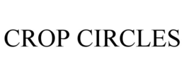 CROP CIRCLES
