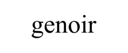 GENOIR
