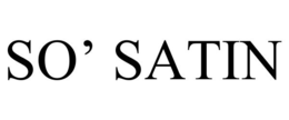 SO' SATIN