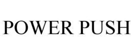 POWER PUSH