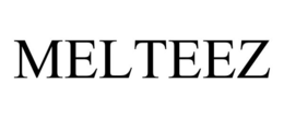 MELTEEZ