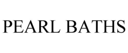 PEARL BATHS