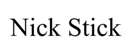NICK STICK