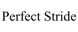 PERFECT STRIDE