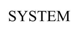 SYSTEM