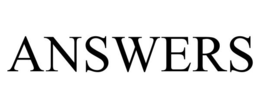 ANSWERS