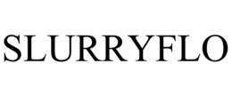 SLURRYFLO
