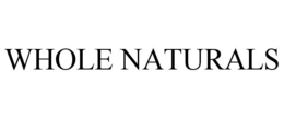 WHOLE NATURALS