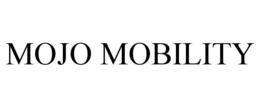 MOJO MOBILITY