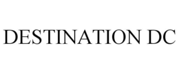 DESTINATION DC