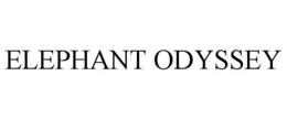 ELEPHANT ODYSSEY