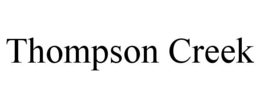 THOMPSON CREEK