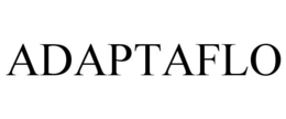 ADAPTAFLO