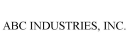 ABC INDUSTRIES, INC.