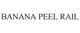 BANANA PEEL RAIL