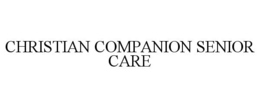 CHRISTIAN COMPANION SENIOR CARE