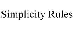 SIMPLICITY RULES