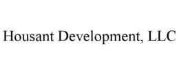 HOUSANT DEVELOPMENT, LLC