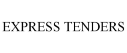 EXPRESS TENDERS